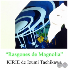 Rasgones de Magnolia - Kirie de Izumi Tachikawa